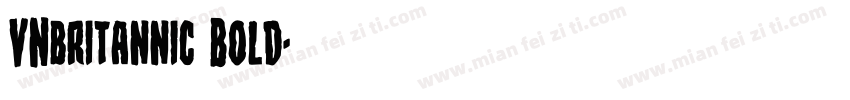 VNbritannic Bold字体转换
